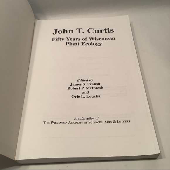 John T. Curtis: Fifty Years of Wisconsin Plant Ecology 1993 - Picture 6 of 6